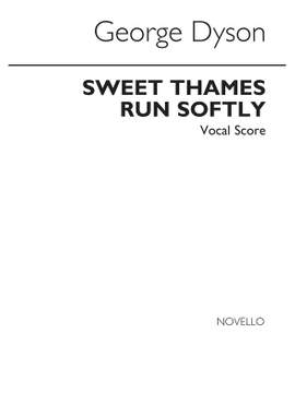 George Dyson: Sweet Thames Run Softly