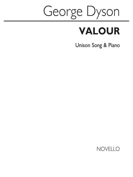 George Dyson: Valour