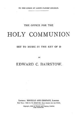 Edward C. Bairstow: Communion Service In D (Complete)