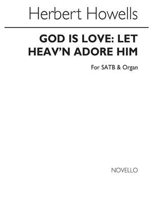 Herbert Howells: God Is Love (Hymn)