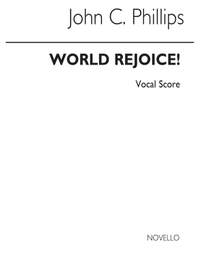 John C. Phillips: World Rejoice Five Carols