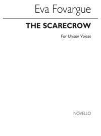 Eva Fovargue: The Scarecrow - Unison Voices
