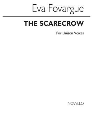 Eva Fovargue: The Scarecrow - Unison Voices