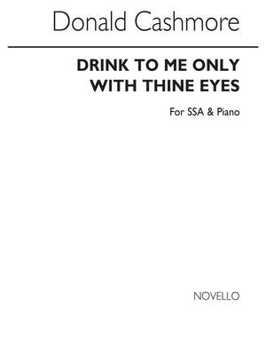 Donald Cashmore: Drink To Me Only With Thine Eyes