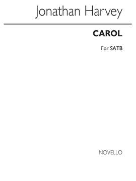 Jonathan Harvey: Carol