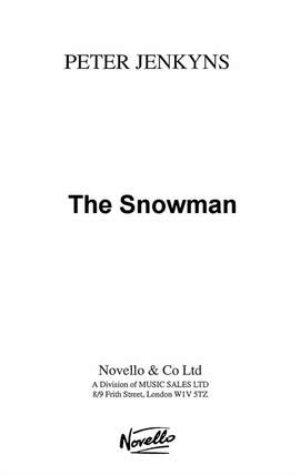 Peter Jenkyns: The Snowman for Unison voices and Piano