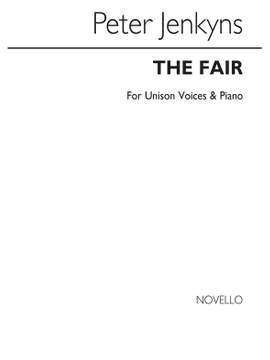 Peter Jenkyns: The Fair for Unison Voices and Piano