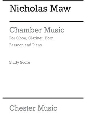 Nicholas Maw: Chamber Music