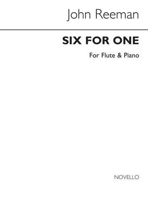 John Reeman: Six For One for Flute and Piano