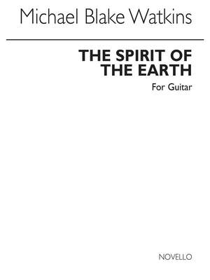 Michael Blake Watkins: Spirit Of The Earth