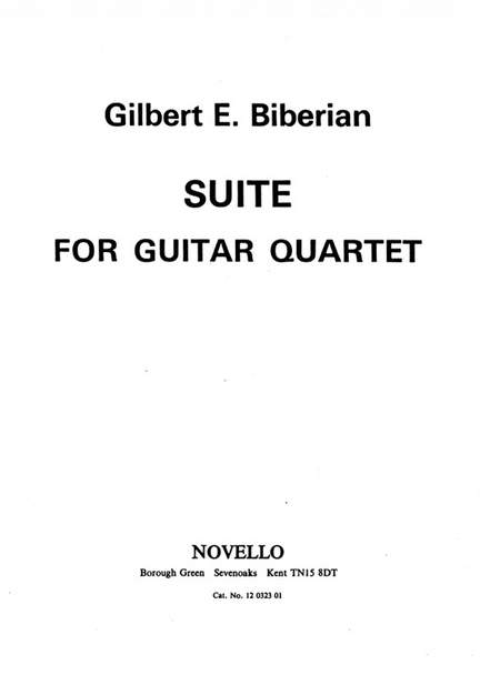 Gilbert Biberian: Suite For Guitar Quartet