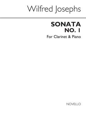 Wilfred Josephs: Sonata No.1 For Clarinet And P.