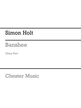 Simon Holt: Banshee (Oboe Part)