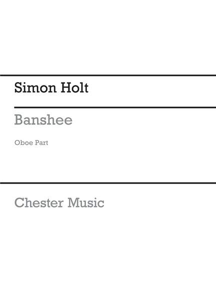 Simon Holt: Banshee (Oboe Part)