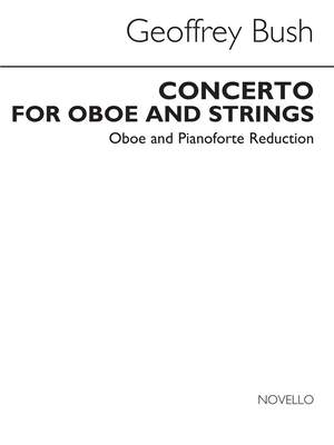 Geoffrey Bush: Concerto For Oboe And Strings