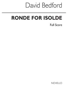 David Bedford: Ronde For Isolde (Orchestral Score)