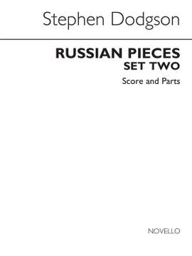 Stephen Dodgson: Russian Pieces Set 2