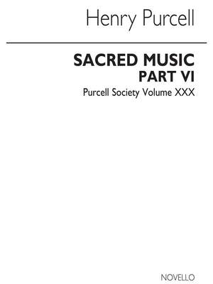 Henry Purcell: Purcell Society Volume 30 - Sacred Music Part 6