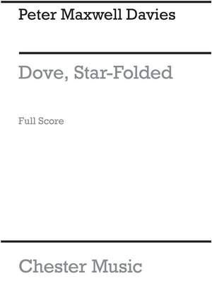 Peter Maxwell Davies: Dove, Star-Folded