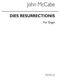 John McCabe: Dies Resurrectionis for Organ