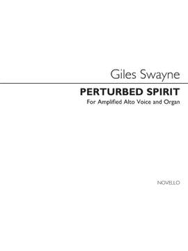 Giles Swayne: Peturbed Spirit