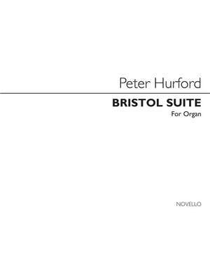 Peter Hurford: Bristol Suite for Organ