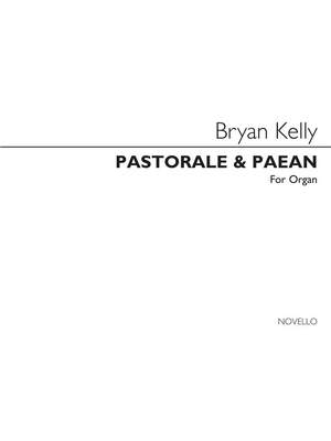Bryan Kelly: Pastorale & Paean