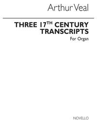 Arthur Veal: Three Seventeenth Century Transcripts