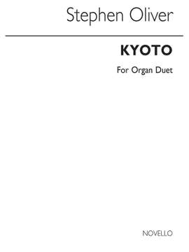 Stephen Oliver: Kyoto Organ Duet