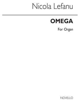 Nicola LeFanu: Omega for Organ