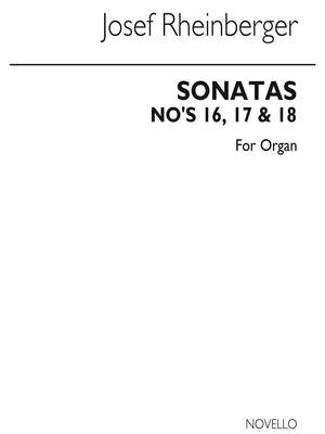 Josef Rheinberger: Sonatas 16-18 for Organ