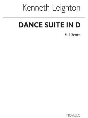 Kenneth Leighton: Dance Suite No.1 In D Op.53