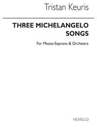 Tristan Keuris: Three Michelangelo Songs