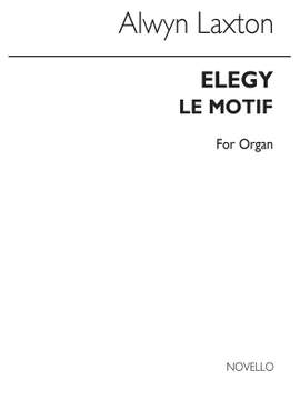 Alwyn Laxton: Elegy And 'Le Motif'