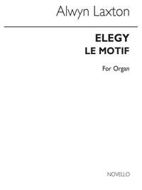 Alwyn Laxton: Elegy And 'Le Motif'