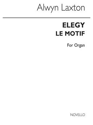Alwyn Laxton: Elegy And 'Le Motif'