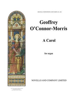 Geoffrey O'Connor-Morris: Carol For Organ Op.44/2