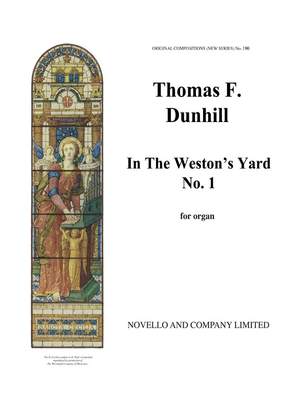 Thomas Dunhill: In Westons Yard - Organ Solo