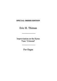 Eric Thiman: Improvisation On Crimond for Organ