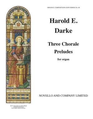Harold E. Darke: Three Choral Preludes for Organ
