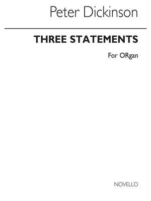 Peter Dickinson: Three Statements for Organ