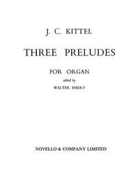 Johann Christian Kittel: Three Preludes For Organ