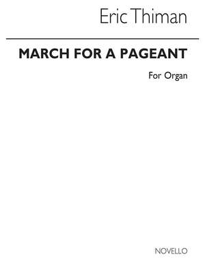 Eric Thiman: March For A Pageant Organ