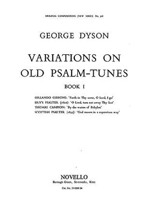George Dyson: Variations On Old Psalm Tunes for Organ Book 1