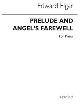Edward Elgar: Prelude And Angel's Farewell for Solo Piano