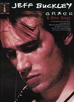 Jeff Buckley: Grace & Other Songs