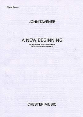 John Tavener: A New Beginning