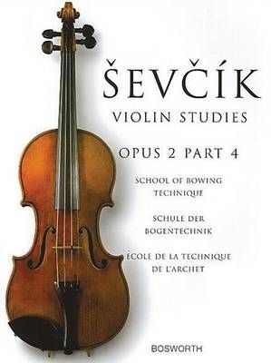 Otakar Sevcik: School Of Bowing Technique Opus 2 Part 4