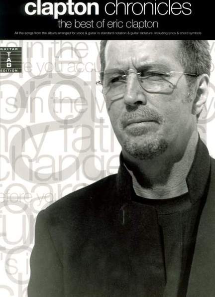 Chronicles - The Best Of Eric Clapton