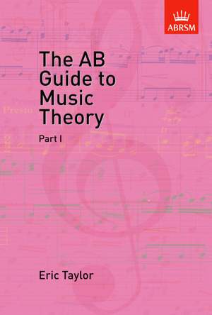 Eric Taylor: The AB Guide to Music Theory, Part I